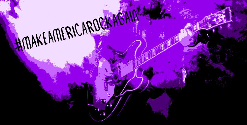 Make America Rock Again